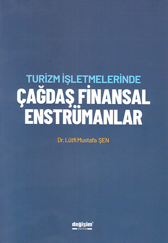 Turizm İşletmelerinde Çağdaş Finansal Enstrümanlar