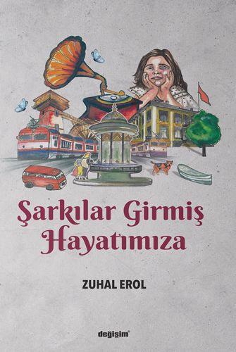 Şarkılar Girmiş Hayatımıza