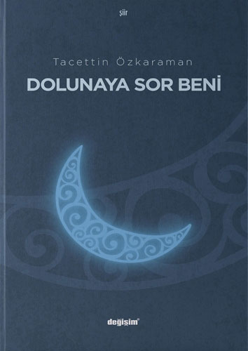 Dolunaya Sor Beni