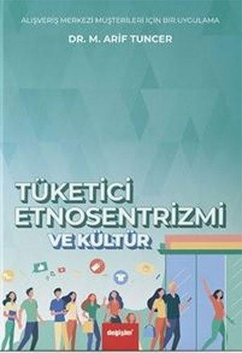 Tüketici Etnosentrizmi ve Kültür