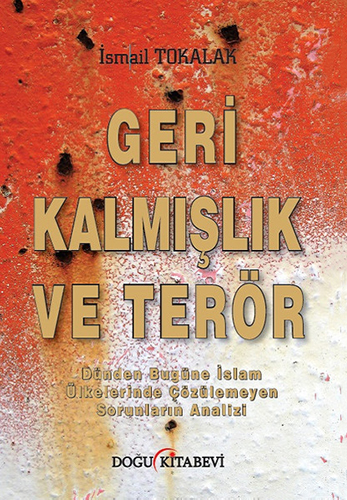 Geri Kalmışlık ve Terör