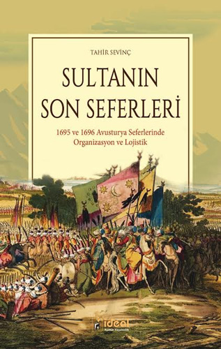 Sultanın Son Seferleri