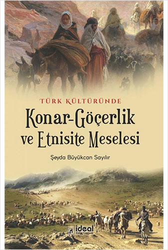 Türk Kültüründe Konar-Göçerlik