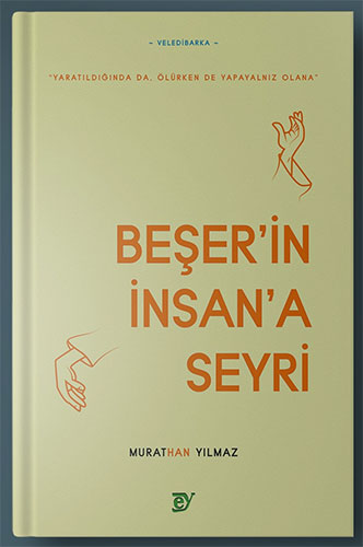 Beşer'in İnsan'a Seyri