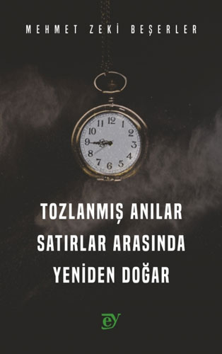 Tozlanmış Anılar Satırlar Arasında Yeniden Doğar