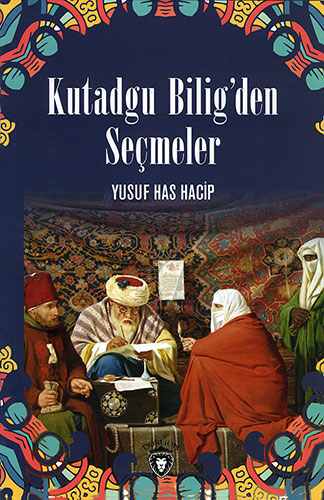 Kutadgu Bilig'den Seçmeler