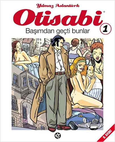 Otisabi 1 - Başımdan Geçti Bunlar