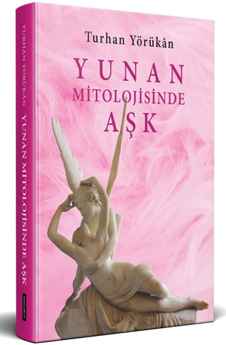 Yunan Mitolojisinde Aşk