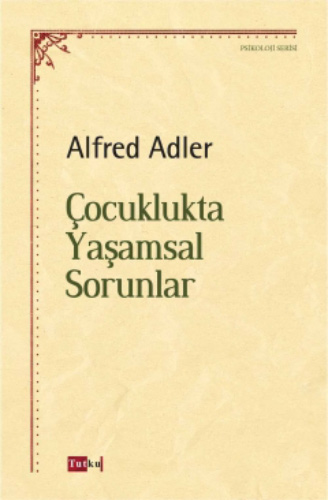 Çocuklukta Yaşamsal Sorunlar