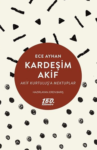 Kardeşim Akif