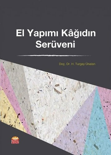 El Yapımı Kâğıdın Serüveni