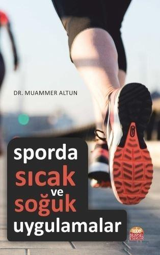 Sporda Sıcak ve Soğuk Uygulamalar