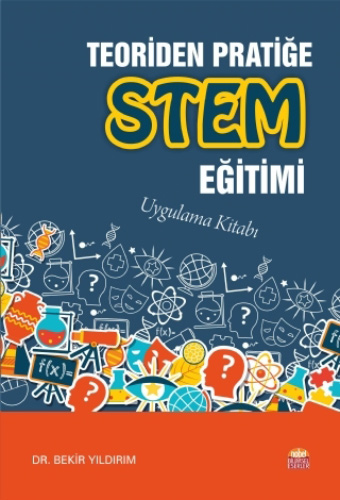 Teoriden Pratiğe Stem Eğitimi