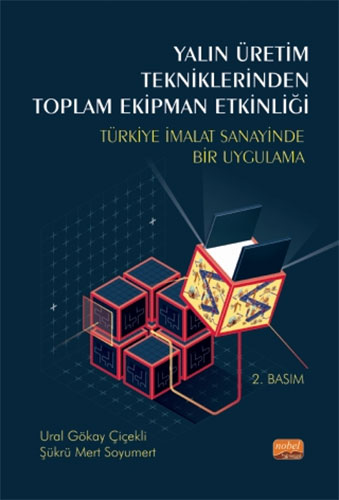 Yalın Üretim Tekniklerinden Toplam Ekipman Etkinliği