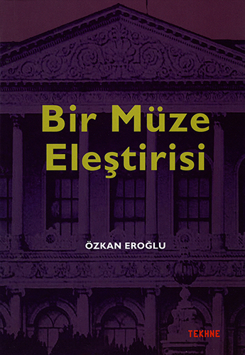 Bir Müze Eleştirisi