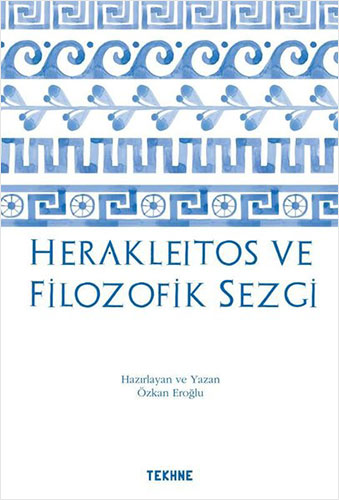 Herakleitos ve Filozofik Sezgi