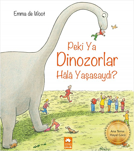 Peki ya Dinozorlar Hala Yaşasaydı?