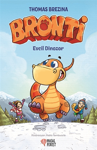 Bronti - Evcil Dinozor (Ciltli)