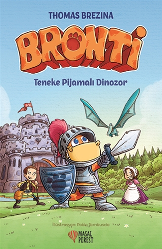 Bronti - Teneke Pijamalı Dinozor (Ciltli)