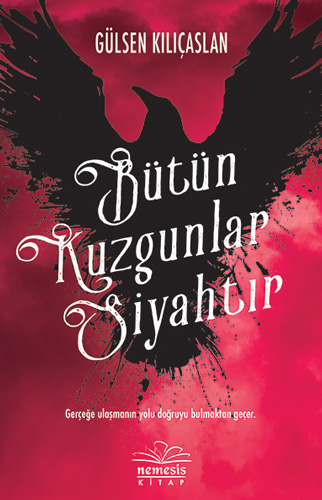 Bütün Kuzgunlar Siyahtır