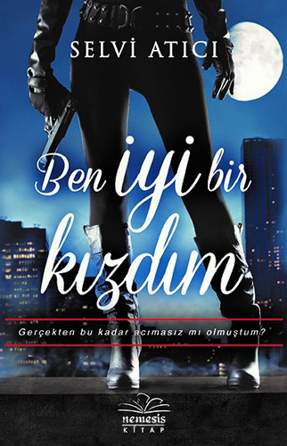 Ben İyi Bir Kızdım