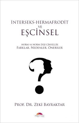 İnterseks - Hermafrodit ve Eşcinsel