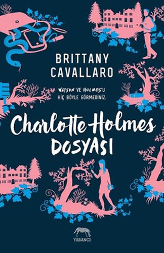 Charlotte Holmes Dosyası (Ciltli)