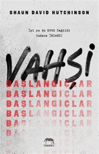 Vahşi Başlangıçlar (Ciltli)