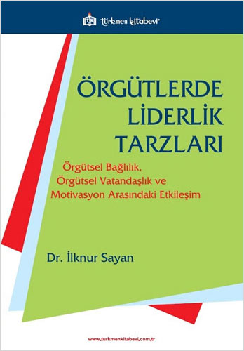 Örgütlerde Liderlik Tarzları