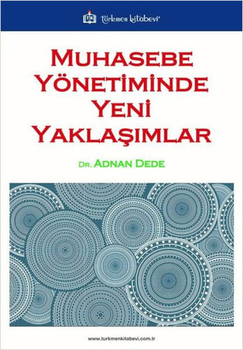 Muhasebe Yönetiminde Yeni Yaklaşımlar