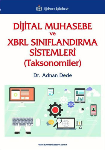 Dijital Muhasebe ve XBRL Sınıflandırma Sistemleri (Toksonomiler)