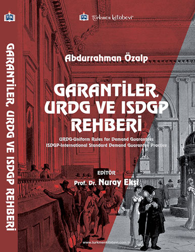 Garantiler, URDG ve ISDGP Rehberi