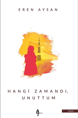 Hangi Zamandı Unuttum