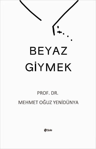 Beyaz Giymek