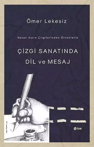 Çizgi Sanatında Dil ve Mesaj