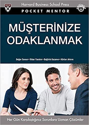 Müşterinize Odaklanmak