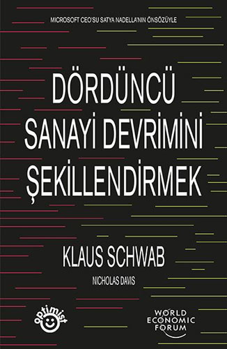 Dördüncü Sanayi Devrimini Şekillendirmek