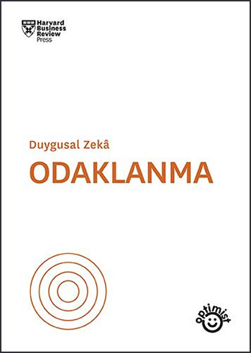 Duygusal Zeka - Odaklanma