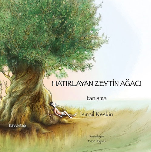 Hatırlayan Zeytin Ağacı – Tanışma