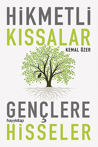 Hikmetli Kıssalar Gençlere Hisseler