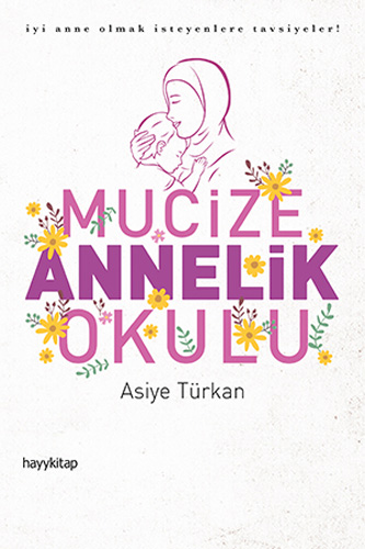 Mucize Annelik Okulu