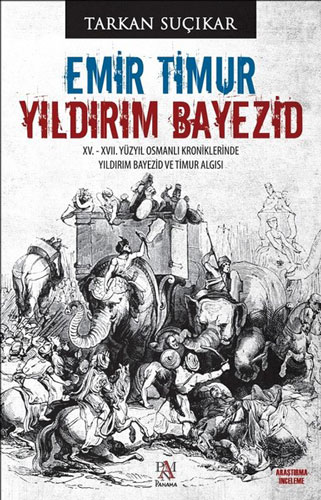 Emir Timur - Yıldırım Bayezid