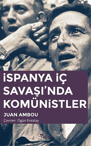 İspanya İç Savaşı'nda Komünistler