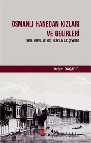 Osmanlı Hanedan Kızları ve Gelirleri