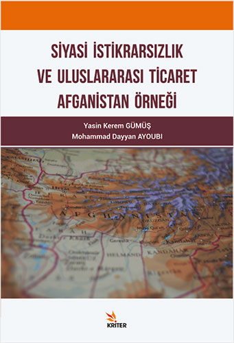 Siyasi İktidarsızlık ve Uluslararası Ticaret Afganistan Örneği