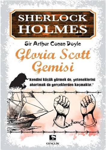 Sherlock Holmes - Gloria Scott Gemisi