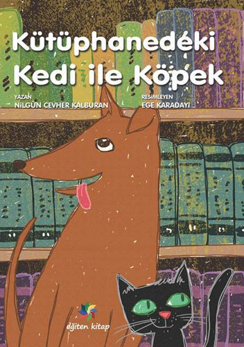 Kütüphanedeki Kedi ile Köpek