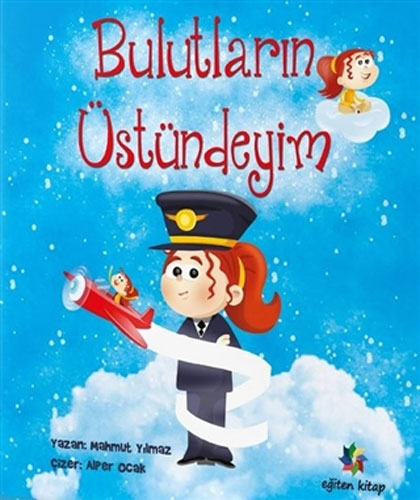 Bulutların Üstündeyim