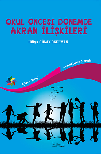 Okul Öncesi Dönemde Akran İlişkileri