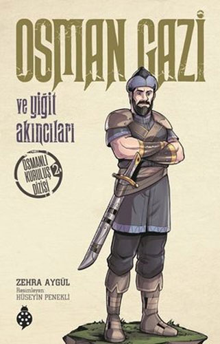 Osmanlı Kuruluş Dizisi 2 - Osman Gazi ve Yiğit Akıncıları